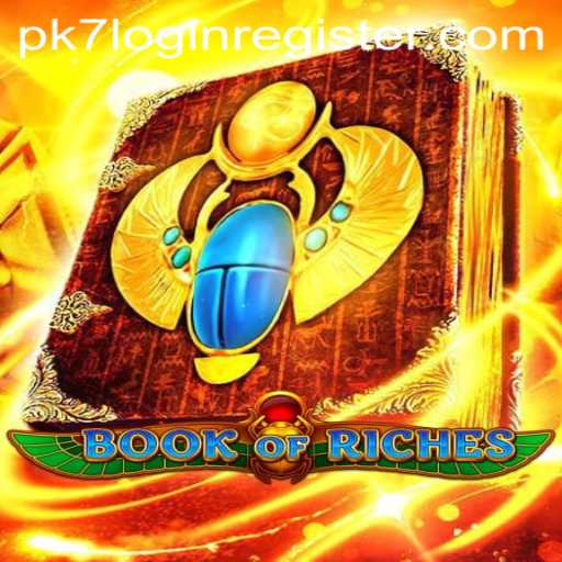 Book of Riches: Exploring the Mesmerizing World of PK7 Login Register Adventures